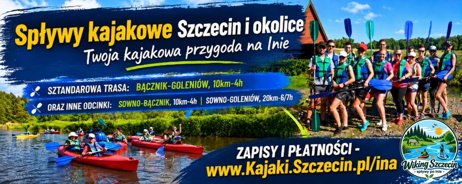 Spływy kajakowe po Inie dla grup zorganizowanych – Wiking Szczecin oraz Przystań Wodna Głębokie Szczecin